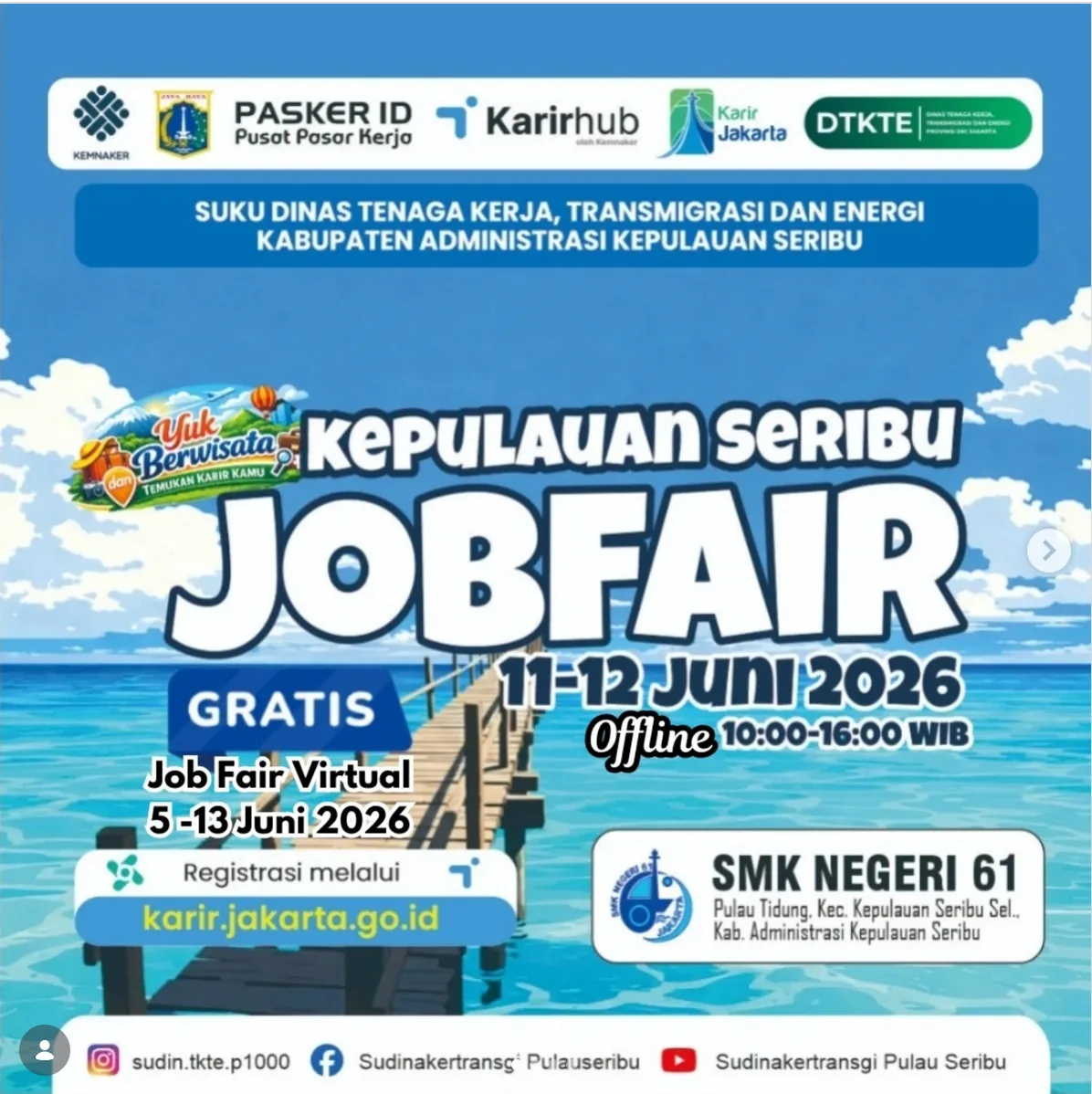 Job Fair Provinsi Kalimantan Barat 2026 (Suku Dinas TKTE Wilayah Kepulauan Seribu) : 10-11 Juni 2026